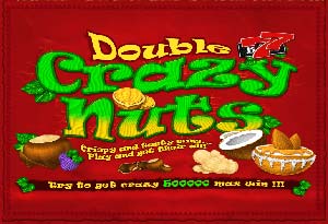 Double Crazy Nuts